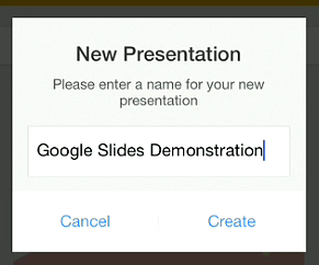 Google Slides Demonstration Create